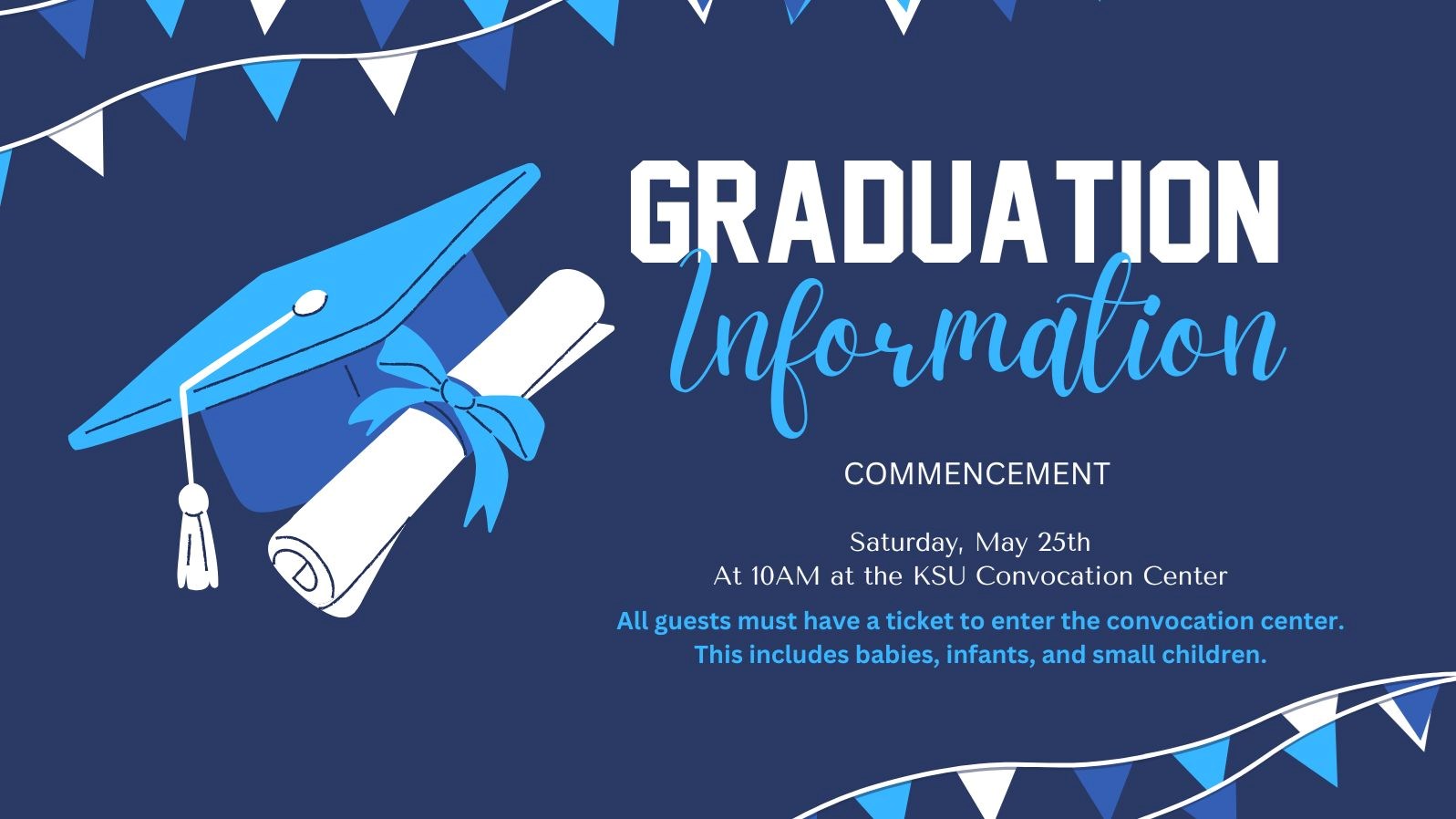 Graduation Information - May 25th